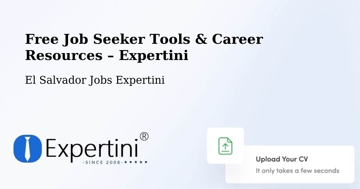Free Job Seeker Tools & Career Resources – Metapán - Metapán, El Salvador Jobs Expertini